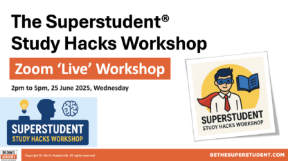 🎓 Superstudent Study Hacks Workshop (Zoom – 25 June 2025, Wednesday) - Image 2